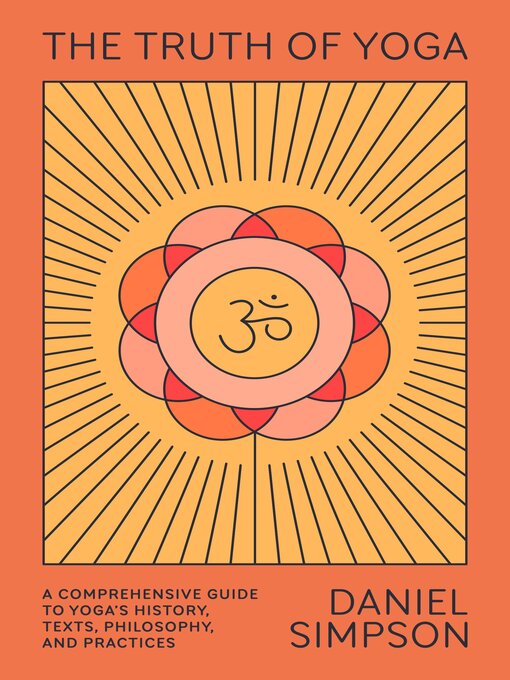 Title details for The Truth of Yoga by Daniel Simpson - Available